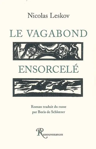 Le vagabond ensorcelé