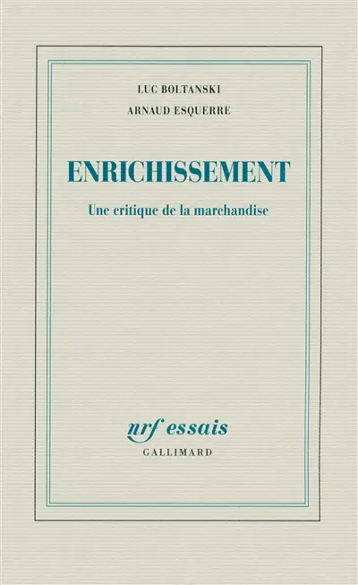 Enrichissement : une critique de la marchandise