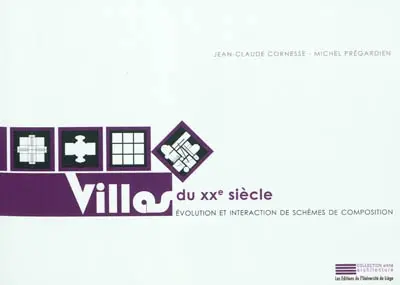 Villas du XXe siècle : évolution et interaction de schèmes de composition
