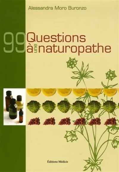 99 questions à une naturopathe