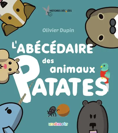 L'abécédaire des animaux patates