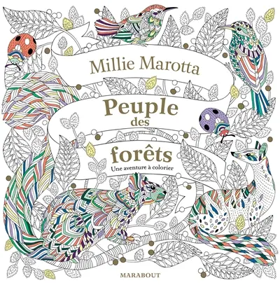 Peuple des forêts : une aventure à colorier