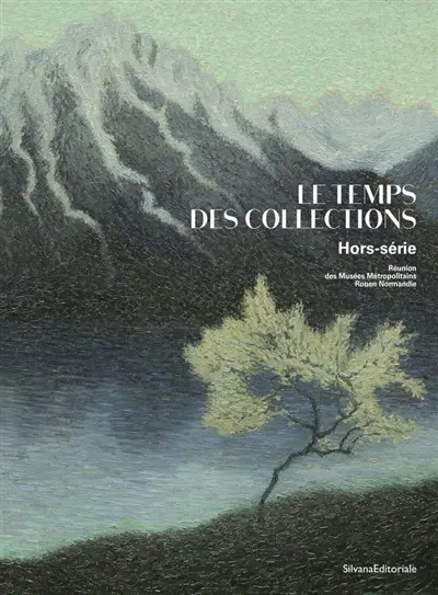 Le temps des collections : hors-série