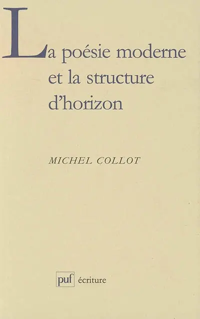 La poésie moderne et la structure d'horizon