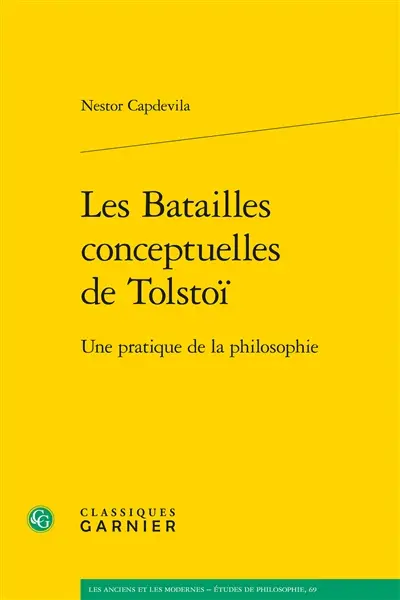Les batailles conceptuelles de Tolstoï : une pratique de la philosophie