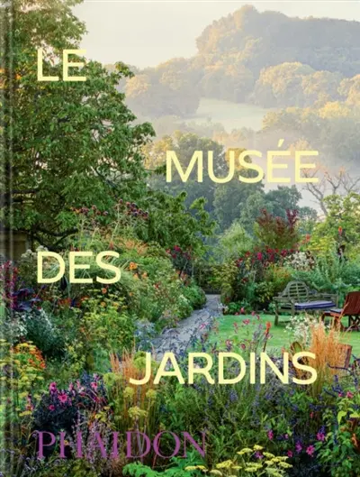Le musée des jardins