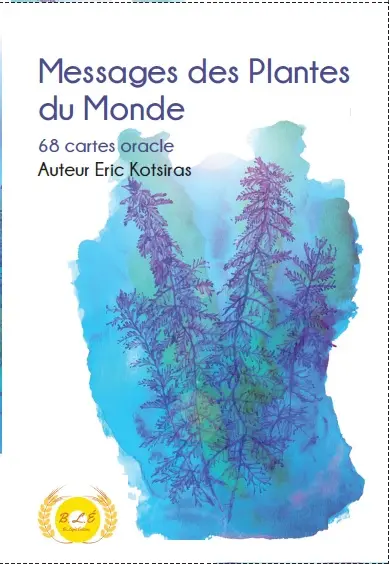 Messages des plantes du monde : 68 cartes oracle