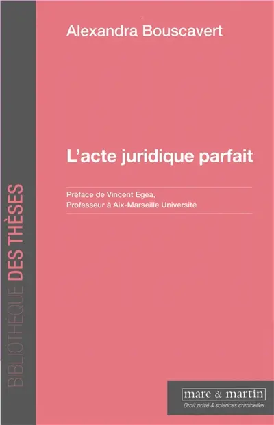 L'acte juridique parfait