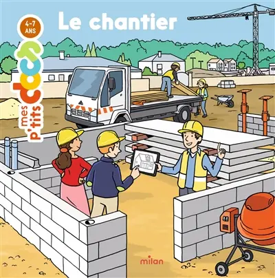 Le chantier