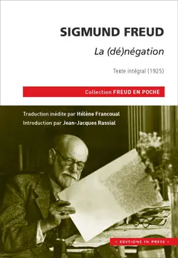 La (dé)négation : texte intégral (1925)