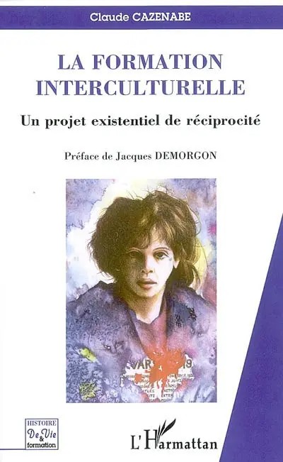 La formation interculturelle : un projet existentiel de réciprocité