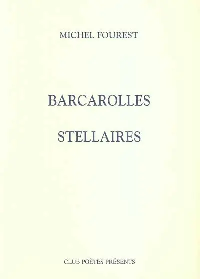 Barcarolles stellaires