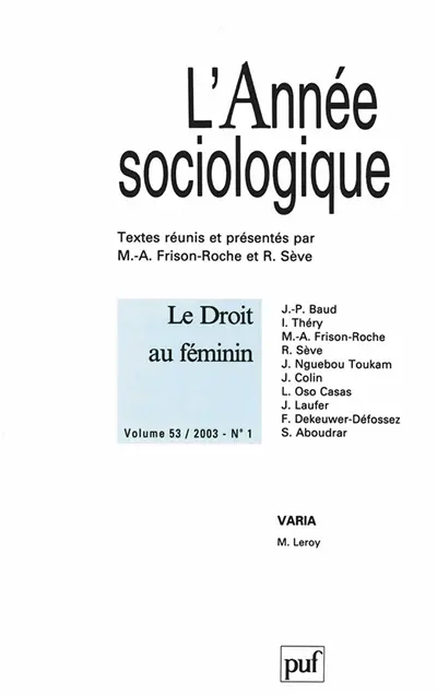 Année sociologique (L'), n° 1 (2003). Le droit au féminin : études