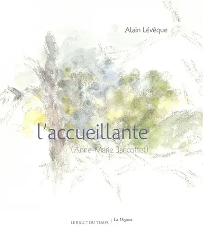 L'accueillante (Anne-Marie Jaccottet)