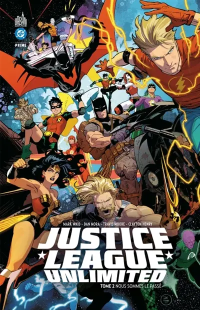 Justice league unlimited. Vol. 2. Nous sommes le passé
