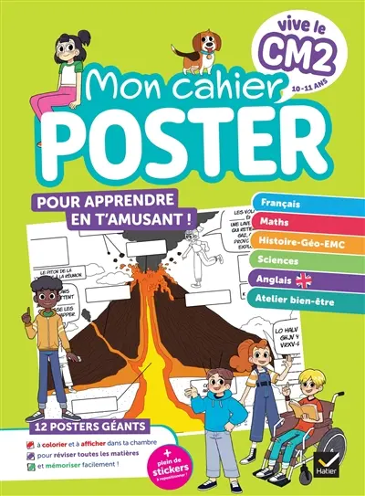 Vive le CM2, 10-11 ans : mon cahier poster : pour apprendre en t'amusant !