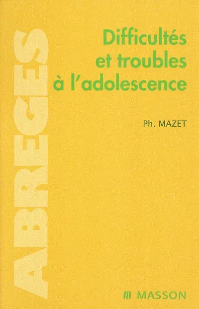 Difficultés et troubles à l'adolescence