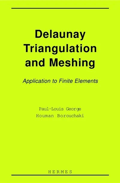 Delaunay triangulation and meshing : application to finite elements