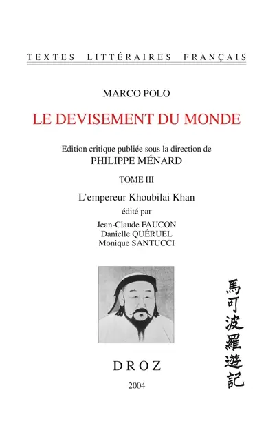 Le devisement du monde. Vol. 3. L'empereur Khoubilai Khan
