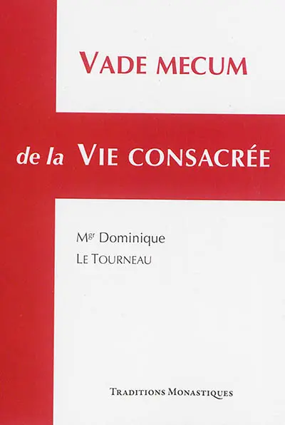Vade mecum de la vie consacrée