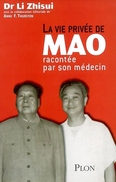 La vie privée de Mao racontée par son médecin