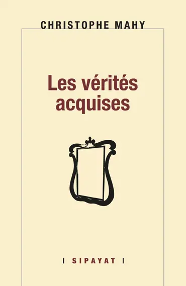 Les vérités acquises