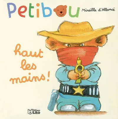 Petibou. Vol. 7. Haut les mains !
