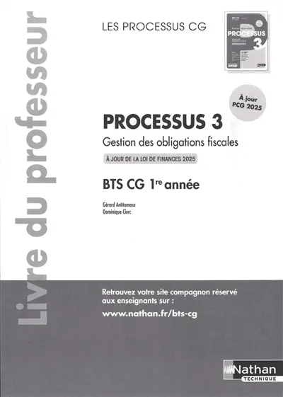 Processus 3, gestion des obligations fiscales BTS CG 1re année : livre du professeur