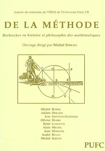 De la méthode : recherches en histoire et philosophie des mathématiques