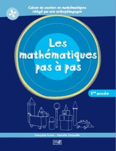 Les mathématiques pas à pas, 1re année