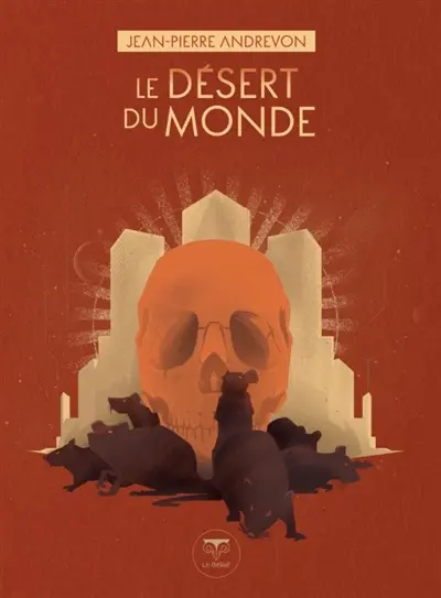 Le désert du monde