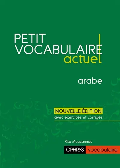 Petit vocabulaire actuel : arabe