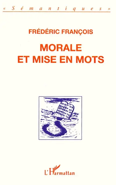 Morale et mise en mots