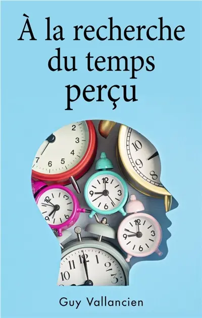 A la recherche du temps perçu