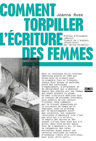 Comment torpiller l'écriture des femmes