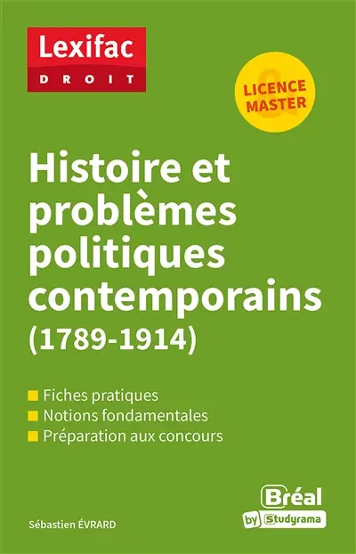 Histoire et problèmes politiques contemporains (1789-1914) : licence & master