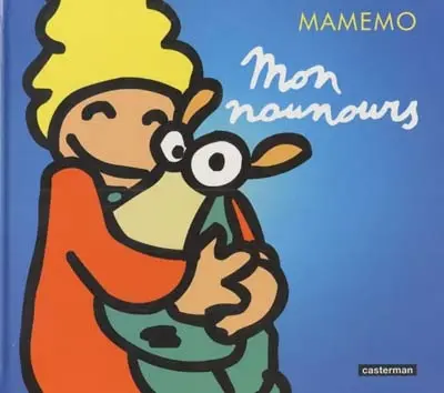 Mamemo. Vol. 4. Mon nounours