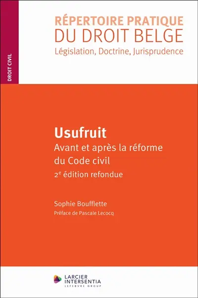 Usufruit : avant et après la réforme du Code civil
