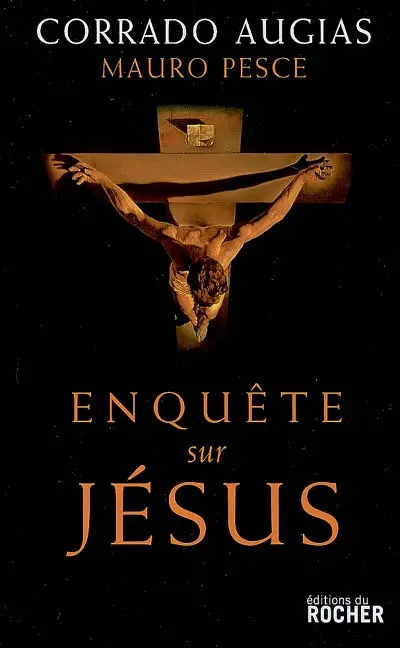 Enquête sur Jésus : l'homme qui a changé le monde : document