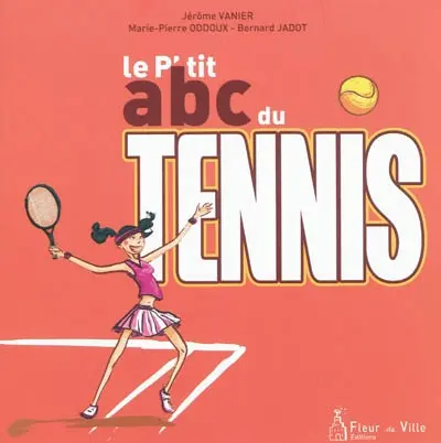 Le p'tit abc du tennis