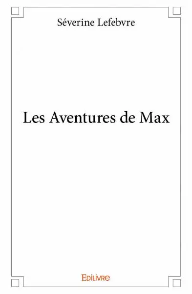 Les aventures de max