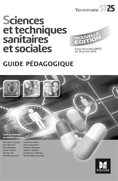 Sciences et techniques sanitaires et sociales terminale ST2S : guide pédagogique