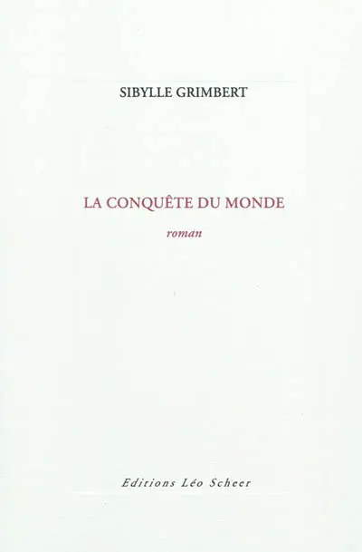 La conquête du monde