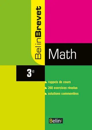 Math 3e : rappels de cours, 260 exercices résolus, solutions commentées