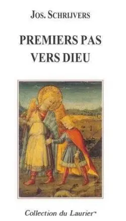 Premiers pas vers Dieu