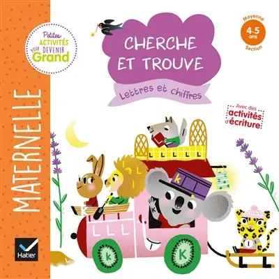 Lettres et chiffres maternelle moyenne section, 4-5 ans : cherche et trouve