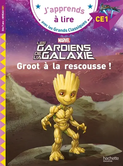 Les gardiens de la galaxie : Groot à la rescousse ! : CE1