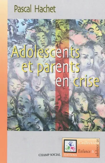 Adolescents et parents en crise