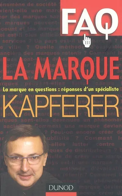 La marque : la marque en question : réponses d'un spécialiste