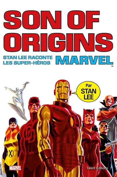 Son of origins : Stan Lee raconte les super-héros Marvel